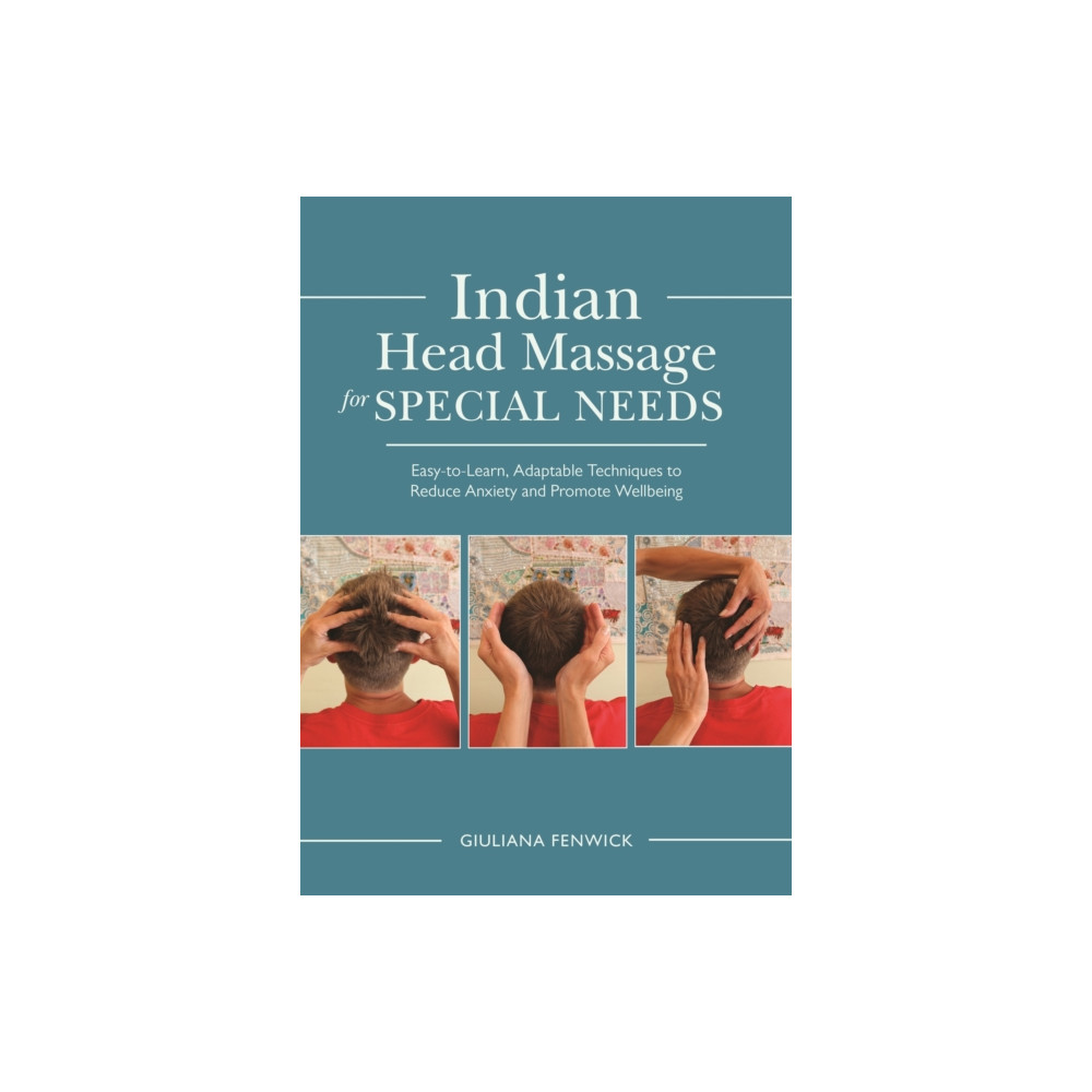 Produktbild för Indian Head Massage for Special Needs (häftad, eng)