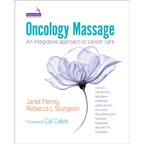 Jessica kingsley publishers Oncology Massage (häftad, eng)