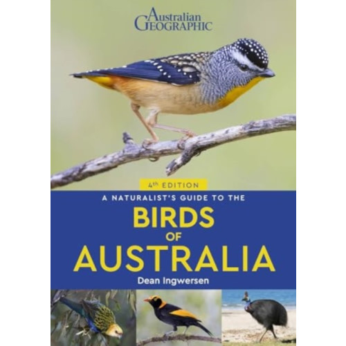 John Beaufoy Publishing Ltd A Naturalist's Guide to the Birds of Australia (häftad, eng)