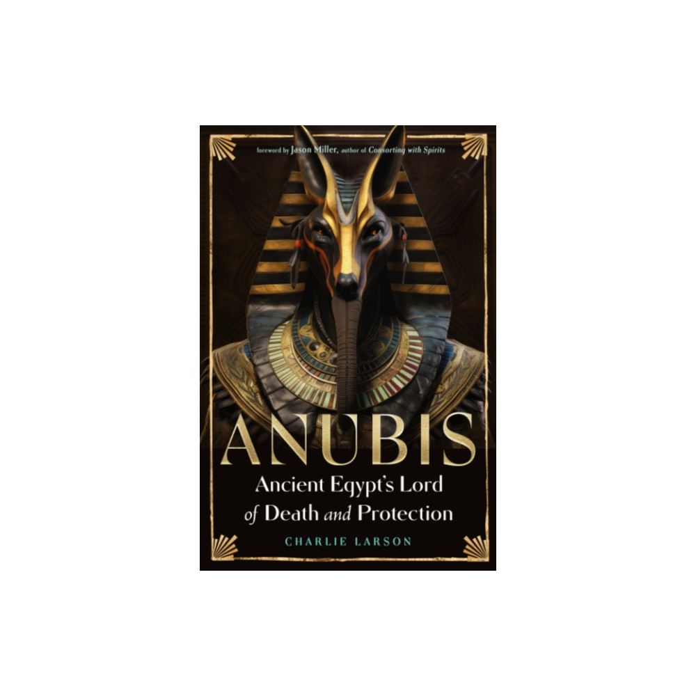 Produktbild för Anubis—Ancient Egypt's Lord of Death and Protection (häftad, eng)