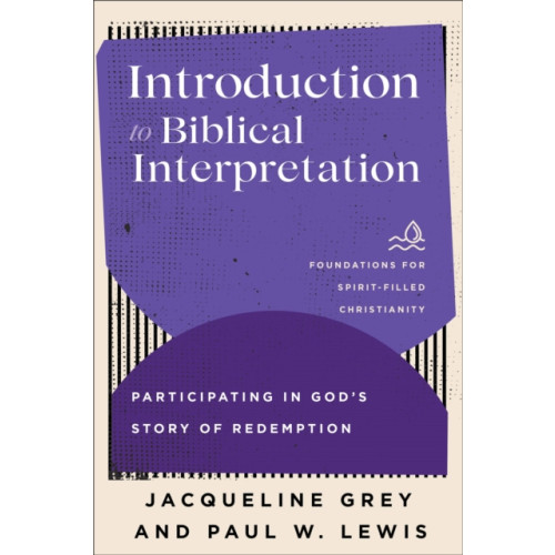 Baker publishing group Introduction to Biblical Interpretation (häftad, eng)
