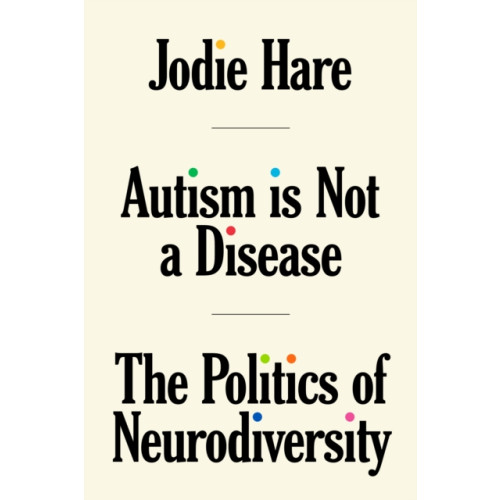 Verso Books Autism is not a Disease (häftad, eng)