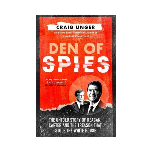 Craig Unger Den of Spies (häftad, eng)