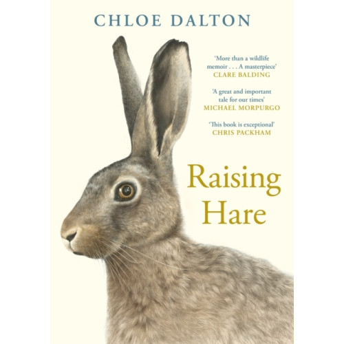 Chloe Dalton Raising Hare (inbunden, eng)