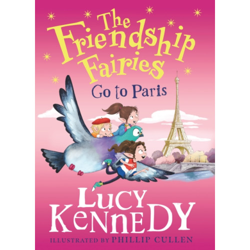 Gill Friendship Fairies Go to Paris (inbunden, eng)