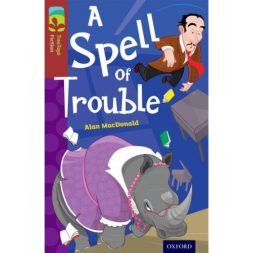 Oxford University Press Oxford Reading Tree TreeTops Fiction: Level 15: A Spell of Trouble (häftad, eng)