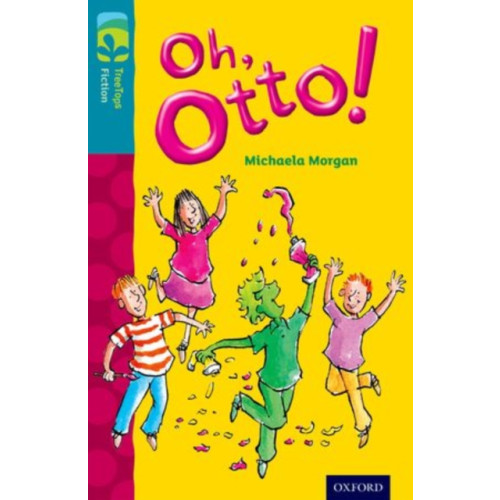 Oxford University Press Oxford Reading Tree TreeTops Fiction: Level 9 More Pack A: Oh, Otto! (häftad, eng)