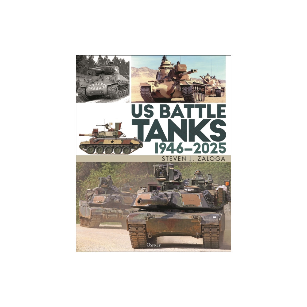 Produktbild för US Battle Tanks 1946–2025 (inbunden, eng)
