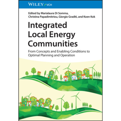 Wiley-VCH Verlag GmbH Integrated Local Energy Communities (inbunden, eng)