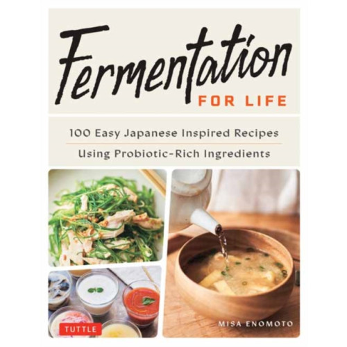 Tuttle Publishing Fermentation for Life (inbunden, eng)