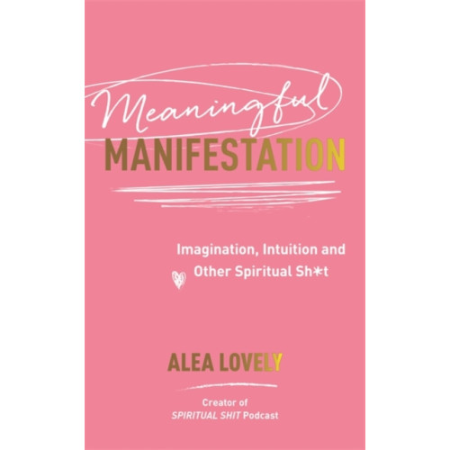 Hay House UK Ltd Meaningful Manifestation (häftad, eng)