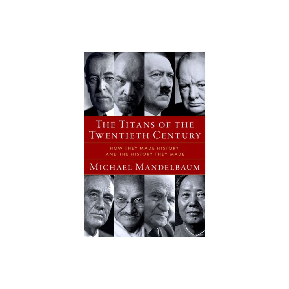 Produktbild för The Titans of the Twentieth Century (inbunden, eng)