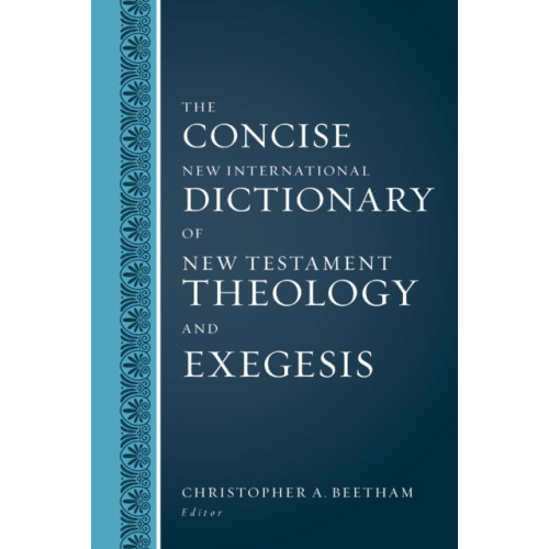 Zondervan The Concise New International Dictionary of New Testament Theology and Exegesis (inbunden, eng)