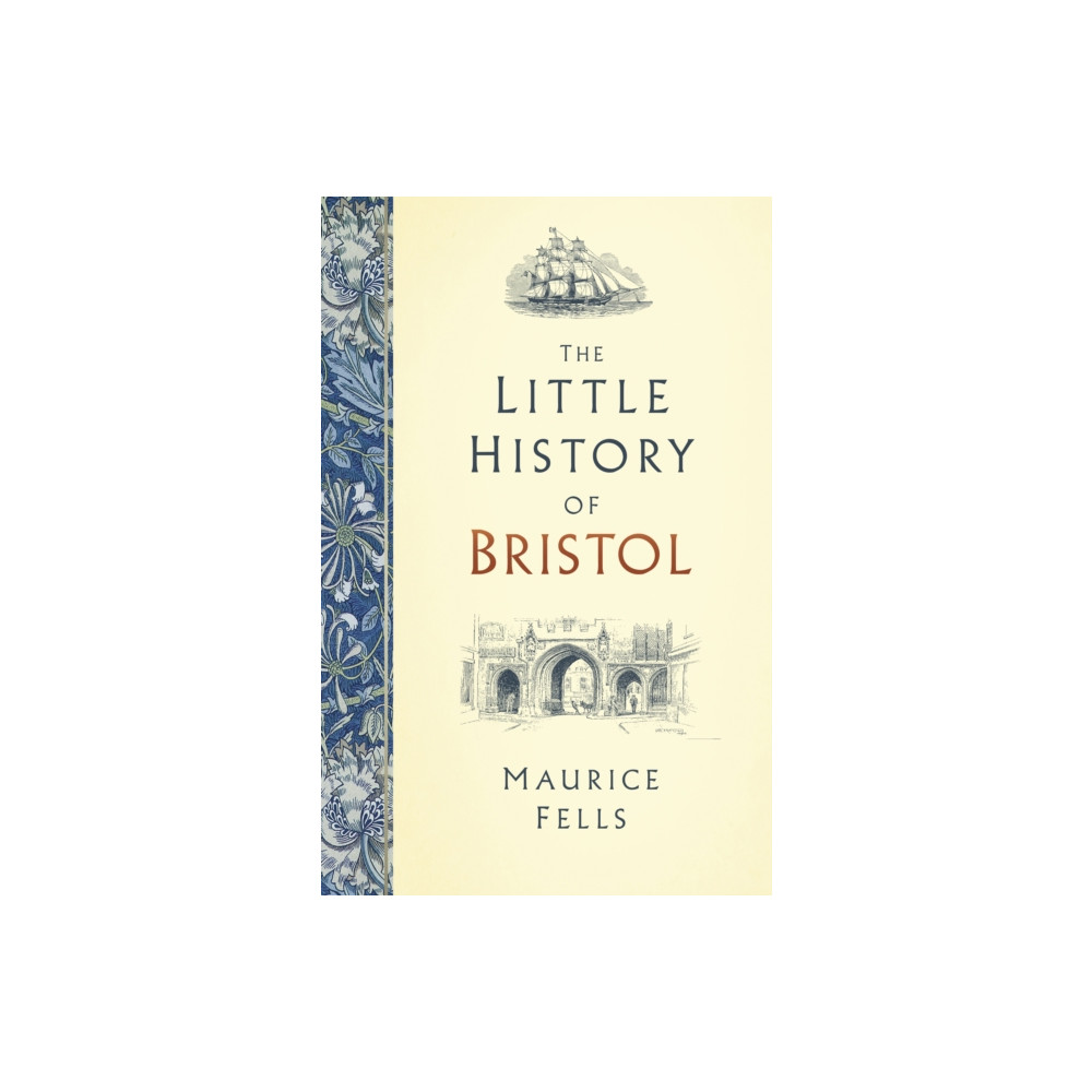 Produktbild för The Little History of Bristol (inbunden, eng)