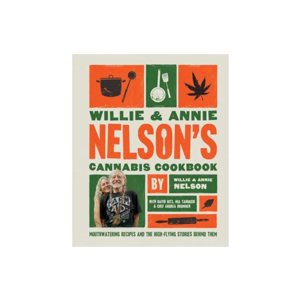 Produktbild för Willie and Annie Nelson's Cannabis Cookbook (inbunden, eng)