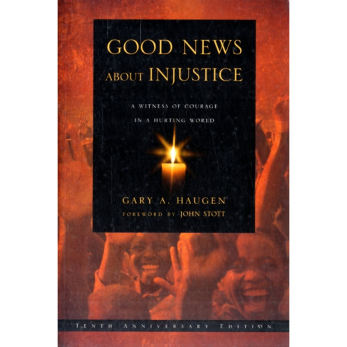 Inter-Varsity Press Good News About Injustice: 10th anniversary edition (häftad, eng)