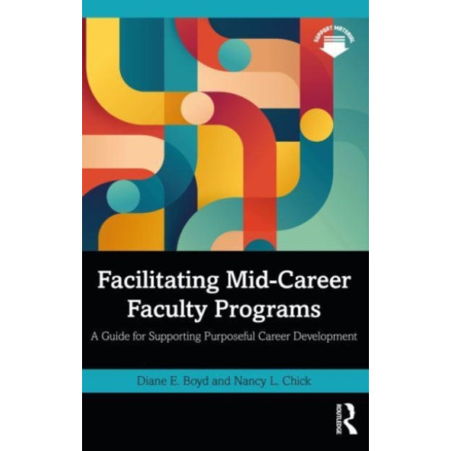 Taylor & francis ltd Facilitating Mid-Career Faculty Programs (häftad, eng)