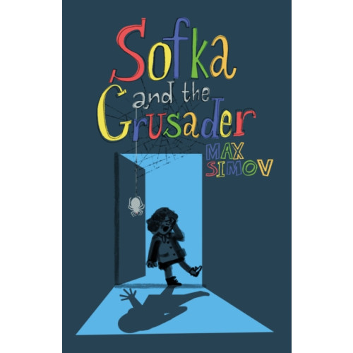 Troubador Publishing Sofka and the Crusader (häftad, eng)