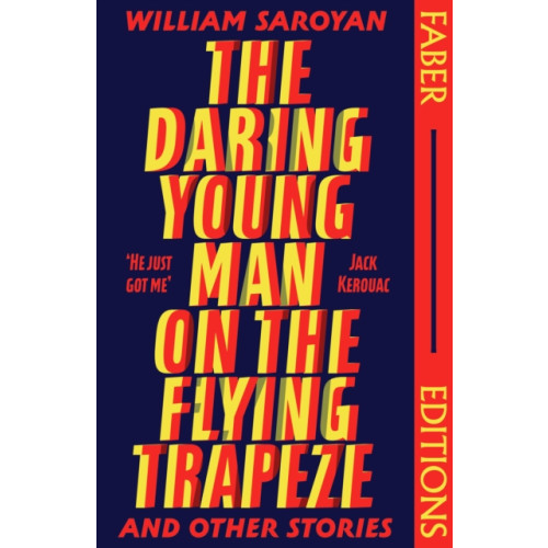 Faber & Faber The Daring Young Man on the Flying Trapeze (Faber Editions) (häftad, eng)