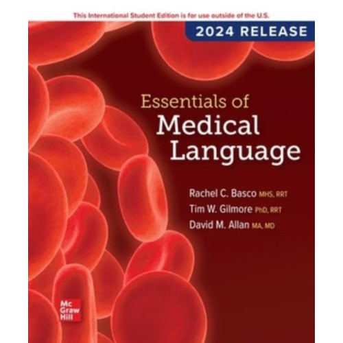 McGraw-Hill Education Essentials of Medical Language: 2024 Release ISE (häftad, eng)