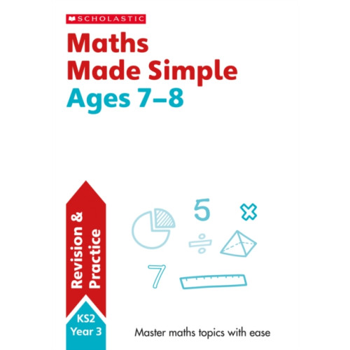 Scholastic Maths Made Simple Ages 7-8 (häftad, eng)