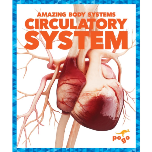 Jump! Incorporated Circulatory System (inbunden, eng)