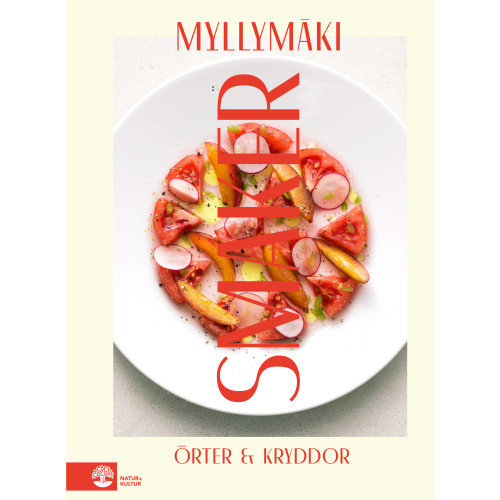 Tommy Myllymäki Smaker : örter & kryddor (inbunden)