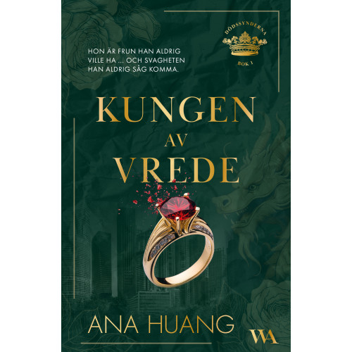 Ana Huang Kungen av vrede (häftad)