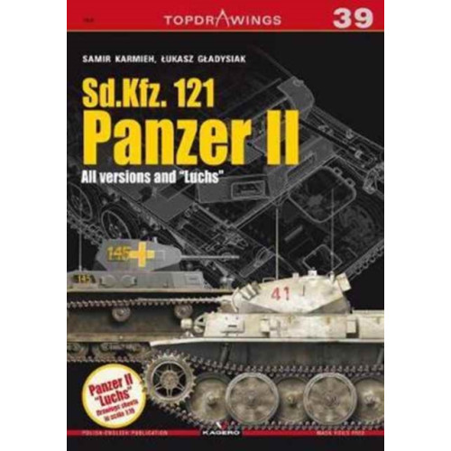 Oficyna Wydawnicza KAGERO Damian Majsak Sd.Kfz. 121 Panzer II. All Versions "Luchs" (häftad, eng)