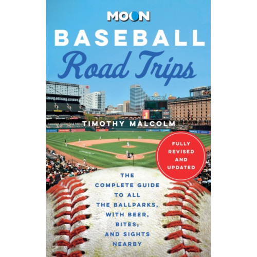 Avalon Publishing Group Moon Baseball Road Trips (Second Edition) (häftad, eng)