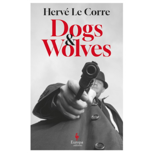 Europa Editions (UK) Ltd Dogs and Wolves (häftad, eng)