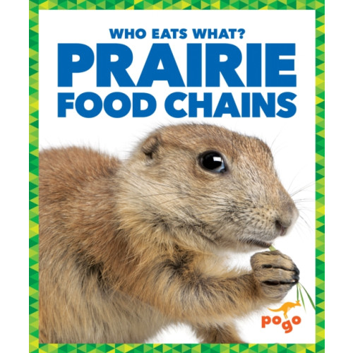 Jump! Incorporated Prairie Food Chains (inbunden, eng)