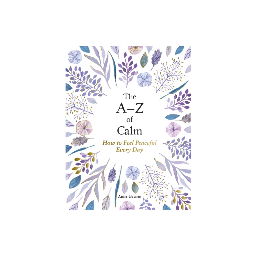 Produktbild för The A–Z of Calm (inbunden, eng)