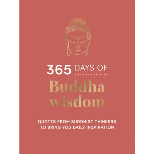 Octopus publishing group 365 Days of Buddha Wisdom (inbunden, eng)