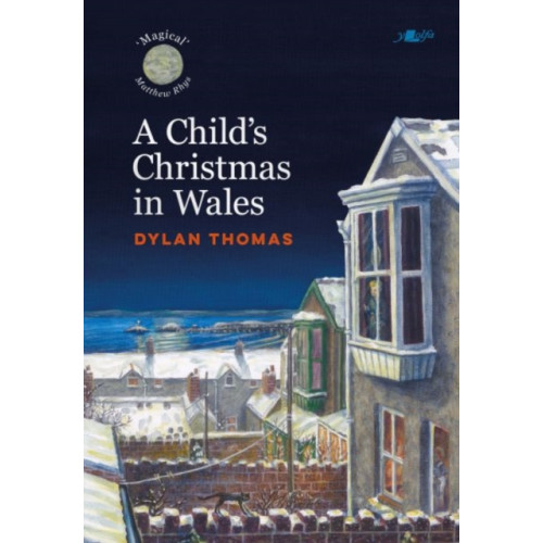 Y Lolfa A Child's Christmas in Wales (inbunden, eng)