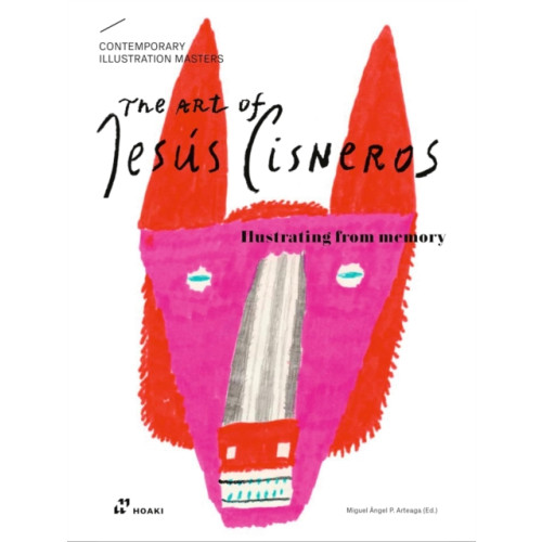 Hoaki The Art of Jesus Cisneros (häftad, eng)