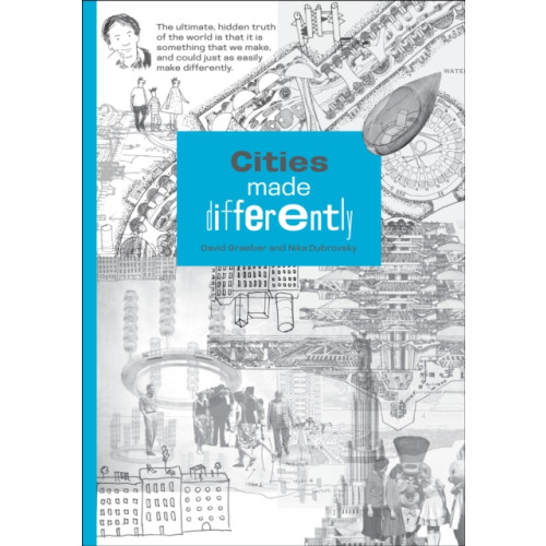 Mit press ltd Cities Made Differently (häftad, eng)