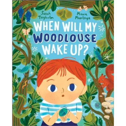 Andersen Press Ltd When Will My Woodlouse Wake Up? (inbunden, eng)