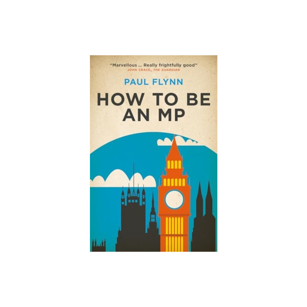 Produktbild för How to Be an MP (häftad, eng)