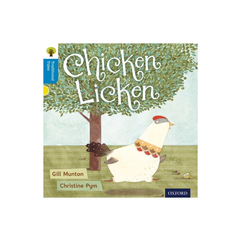 Produktbild för Oxford Reading Tree Traditional Tales: Level 3: Chicken Licken (häftad, eng)