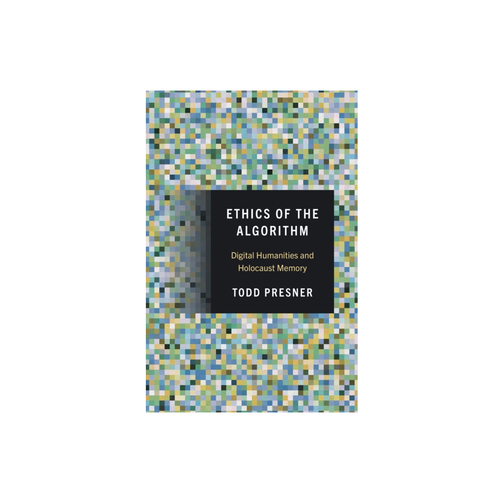 Produktbild för Ethics of the Algorithm (inbunden, eng)