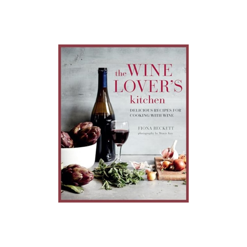 Produktbild för The Wine Lover’s Kitchen (inbunden, eng)