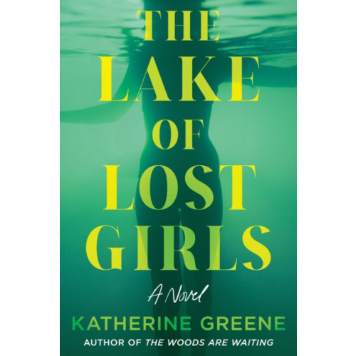 Crooked Lane Books The Lake of Lost Girls (inbunden, eng)