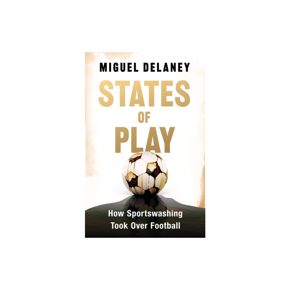 Produktbild för States of Play (inbunden, eng)