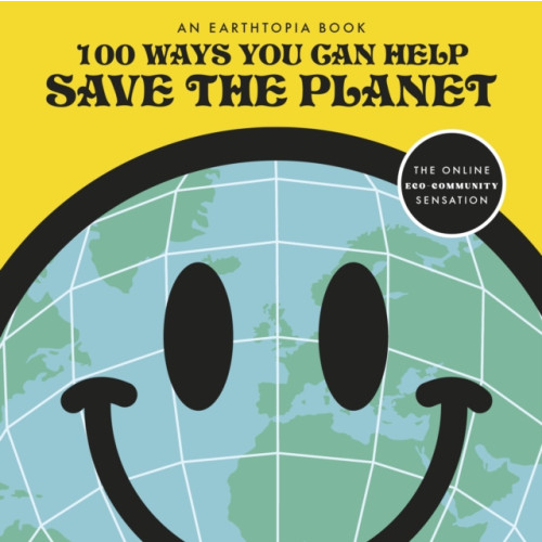 Penguin books ltd 100 Ways You Can Help Save The Planet (häftad, eng)