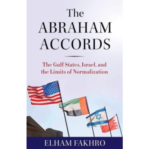 Columbia university press The Abraham Accords (inbunden, eng)