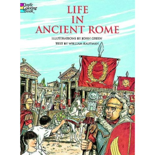 Dover publications inc. Life in Ancient Rome (häftad, eng)