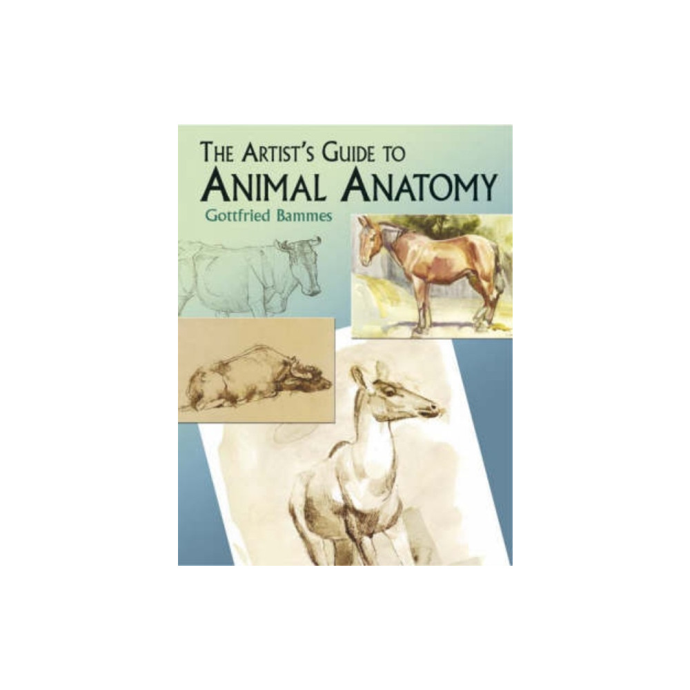 Produktbild för The Artist's Guide to Animal Anatomy (häftad, eng)
