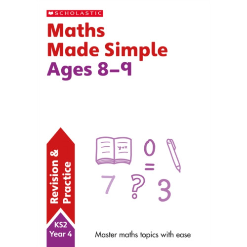 Scholastic Maths Made Simple Ages 8-9 (häftad, eng)