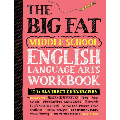 Workman Publishing The Big Fat Middle School English Language Arts Workbook (häftad, eng)